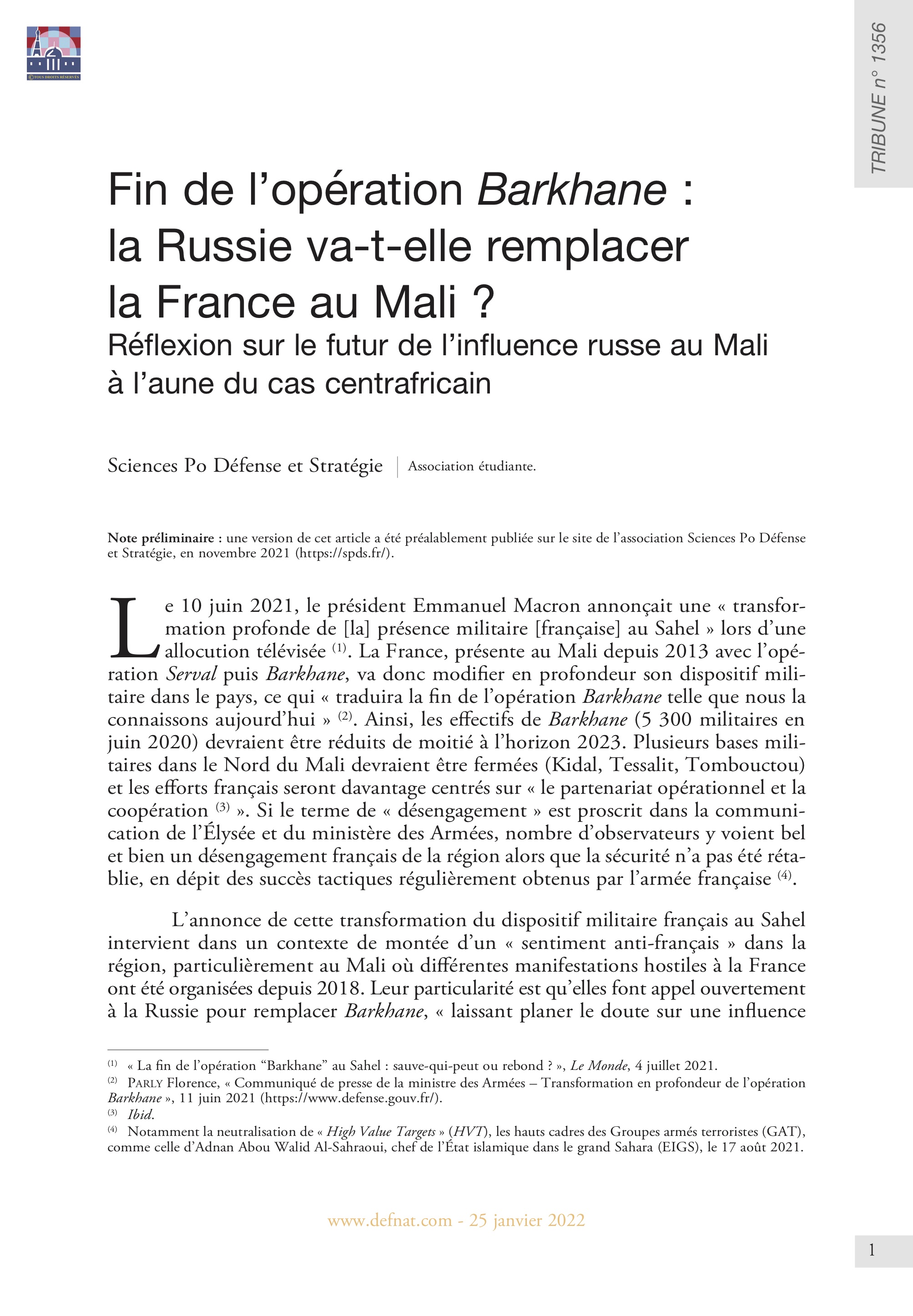 Fin de l’opération Barkhane : la Russie va-t-elle remplacer la France au Mali ?
Réflexion sur le futur de l’influence russe au Mali à l’aune du cas centrafricain (T 1356)
